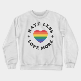 Pride Month - Pride Slogan Crewneck Sweatshirt